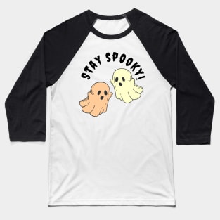 Halloween Ghosts Stay Spooky! Baseball T-Shirt